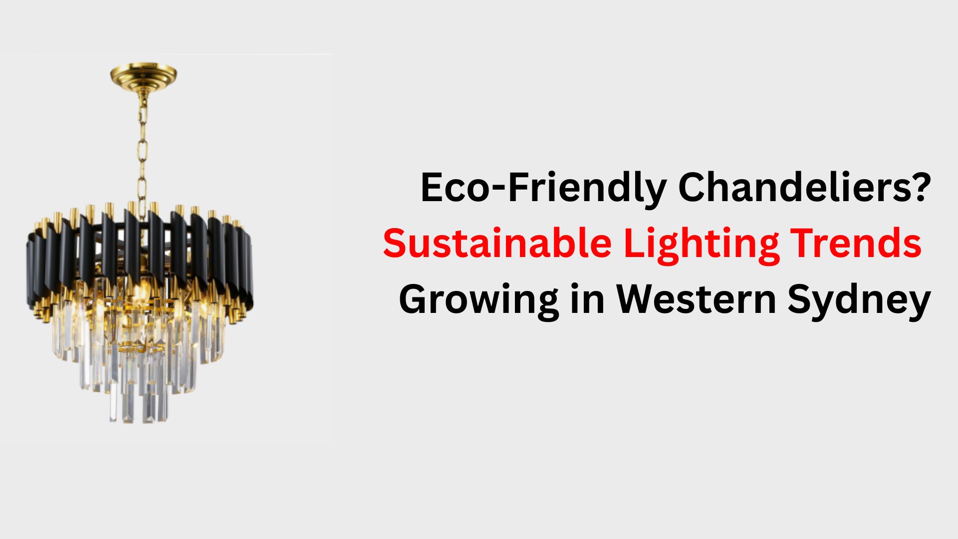Eco-Friendly Chandeliers